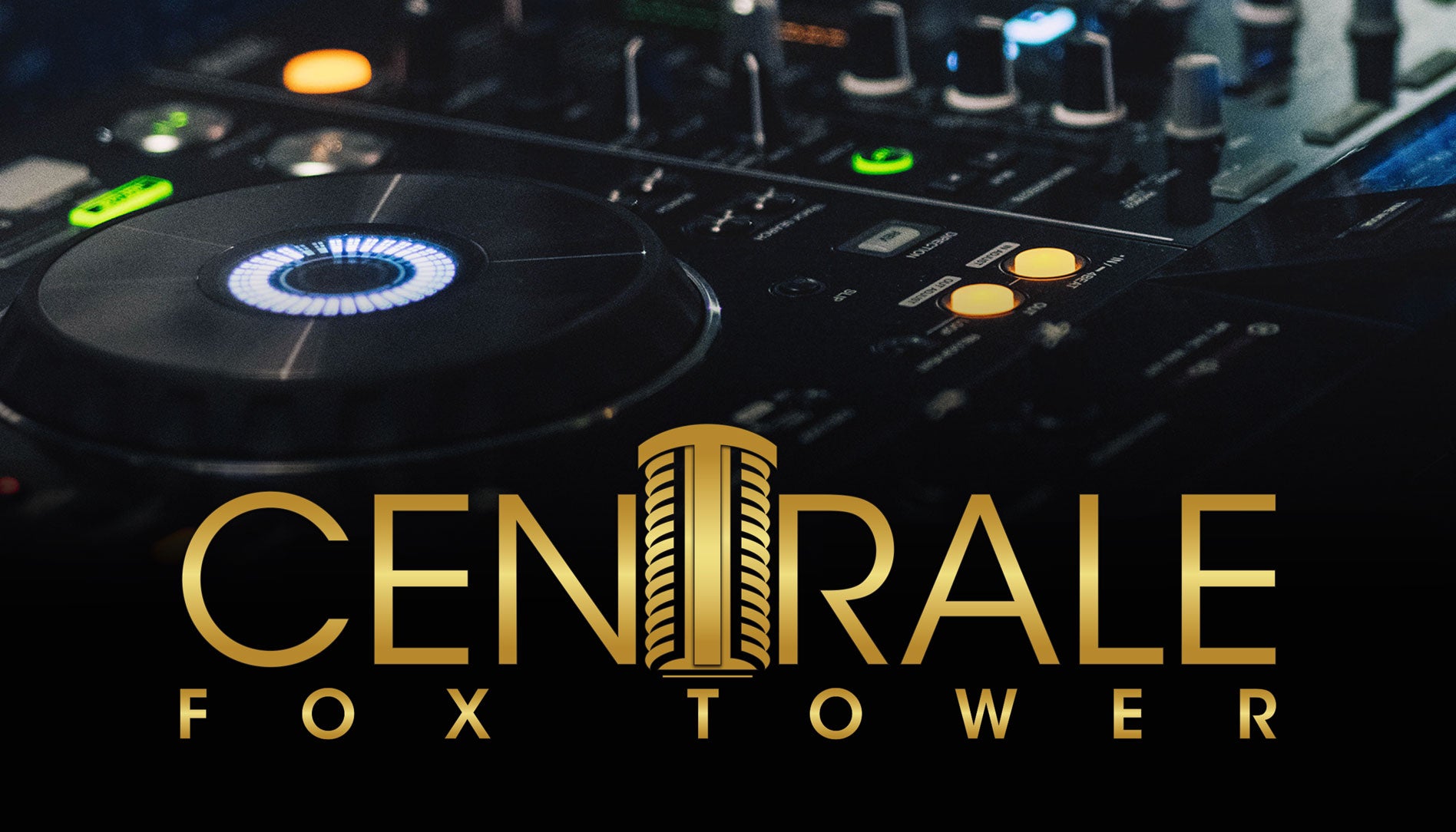 Centrale Fox Tower